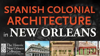 Spanish Colonial Architecture in New Orleans's French Quarter - Antiques Forum 2022