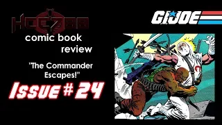 HCC788 comic book review: G.I. Joe #24 - "The Commander Escapes!"