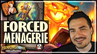 FORCED MENAGERIE BUILD?! - Hearthstone Battlegrounds