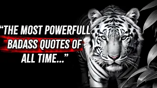 The Most Powerful Badass Quotes of All Time || only quotes || Motivation quotes