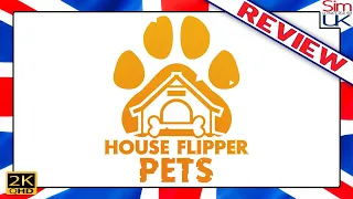 House Flipper Pets DLC REVIEW - Is It ANY GOOD? - ALL PETS - (FIRST LOOK)