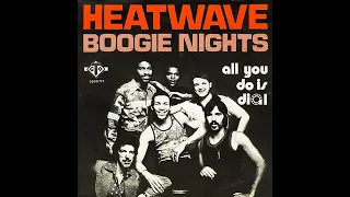 Heatwave ~ Boogie Nights 1976 Disco Purrfection Version