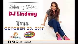 MAKATI UNG EX KO AT TRAYDOR ANG KAIBIGAN KO [IVAN] Lihim Ng Liham with DJ Lindsay Oct 25 2017