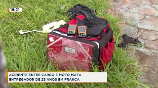 Acidente entre carro e moto mata entregador de 23 anos, em avenida de Franca