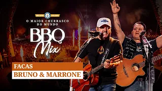 Bruno e Marrone - Facas - BBQ Mix 2022 Goiânia