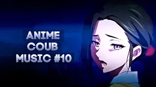 ANIME COUB [ MUSIC #10 ]