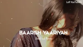 Baarish Yaariyan Slowed and Reverb   Mohammad Irfan Lofi Youtubers