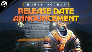 Early Access Release Date Announcement | FOUNDRY