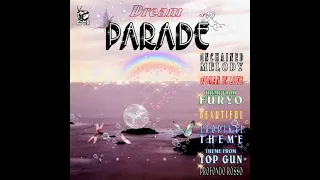 Dream Parade – Various Artists (Original Full Tracks Dream Mix) 41:11