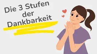 Die 3 Stufen der Dankbarkeit. #psychologie #dankbarkeit