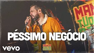 Maneva - Péssimo Negócio (Tudo Vira Reggae / 2020)