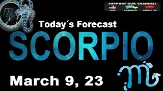 Daily Horoscope SCORPIO March 9 2023