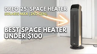 DREO 25" Solaris Max - Best Space Heater on Amazon under $100