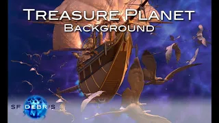 A Look at the Background of Treasure Planet