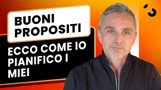 Ecco come io pianifico i miei buoni propositi | Filippo Ongaro