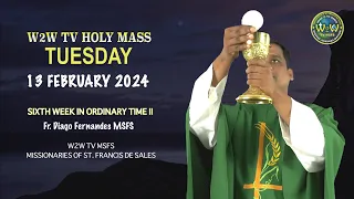 TUESDAY HOLY MASS | 13 FEBRUARY 2024 | 6TH WEEK IN ORDINARY TIME II | by Fr  Diago Fernandes MSFS