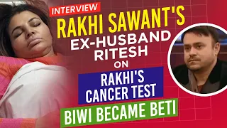 Rakhi Sawant's Ex-Hubby Ritesh's Interview: Does Rakhi Have Cancer? Biwi Became Beti