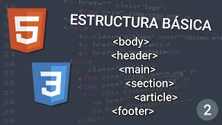 🎓 Curso HTML y CSS desde cero - Estructura básica de una web - 2 👩🏼‍💻 👨🏼‍💻