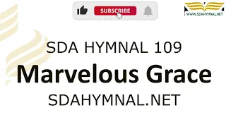 Marvelous Grace Instrumental With Lyrics  | SDA HYMNAL 109 | Marvelous Grace Karaoke