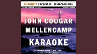 Rumbleseat (Karaoke Version In the Style of John Cougar Mellencamp)