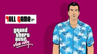Grand Theft Auto: Vice City - (Full Gameplay) All Storyline Missions & Credits (PC)