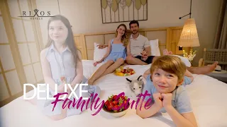 Always Family Always Happily in Renewed Rooms: Deluxe Family Suite | Rixos Premium Tekirova