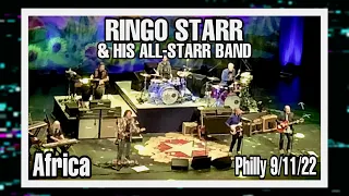 Ringo & His All-Starr Band “Africa” @ The Met- Philadelphia 9/11/22