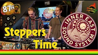 87A Steppers Time, Inner East Soundsystem, The Last 30 Minutes of the Blocked Session