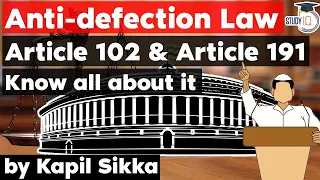 Anti Defection Law Article 102 & Article 191 of Indian Constitution - Rajasthan Judicial Services