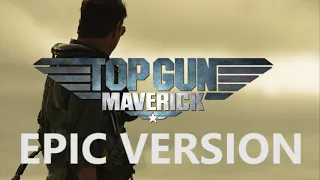 Top Gun Maverick Theme - Epic  Version