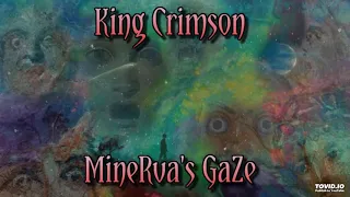 King Crimson - Minerva's Gaze - Imagined Album (1970)