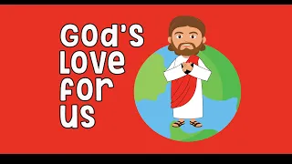 God's Love for us | Jesus loves you | Love God Love Others | Bible Story Kids