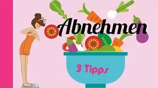 Abnehmen Ernährung 🍰 / Diät / 3 Tipps für starke Mädchen