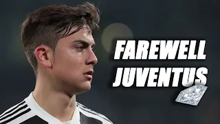 Paulo Dybala & Juventus - Infinite Love (Farewell Video)