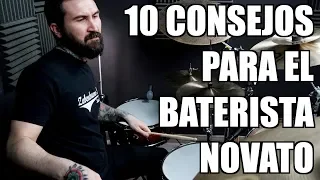 10 CONSEJOS PARA EL BATERISTA NOVATO