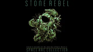 Stone Rebel   Space Arc Collection 2021 Compilation ocUT2NCGlRI