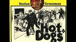 9 Stefan Grossman The Do It Over You Boogie Hot Dogs