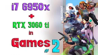 i7 6950x + RTX 3060 ti in Games 2021
