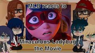 MLB reacts to the Movie (GachaClub) || ScalacticZoe ||