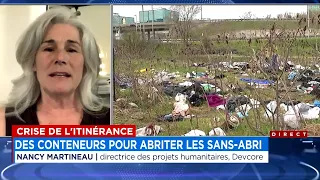 Crise de l'itinérance: des conteneurs pour abriter les sans-abri - Entrevue avec Nancy Martineau, 20