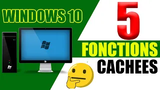 5 Fonctions cachées sur windows 10