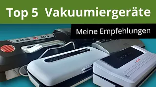 Die 5 besten Vakuumierer | ✅Ranking ✅Tests ✅Vergleich ✅Kaufempfehlungen