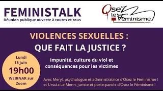 Webinar Osez le Féminisme !  Violences Sexuelles : Que fait la justice ? (replay)