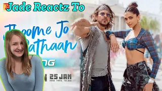 Jhoome Jo Pathaan Song | Shah Rukh Khan, Deepika | American Foreign Reaction