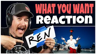 Ren - What You Want (Rock Artist Reaction)