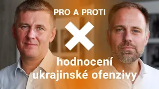 Může ofenziva skončit vítězstvím Ukrajiny? | Pro a proti