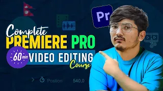 Adobe Premiere Pro Tutorial in Nepali  | Complete Video Editing in 2024 🤔 Must watch video...