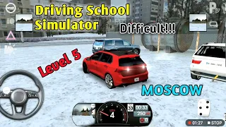 DRIVING SCHOOL SIM | Game On | MOSCOW | Level 5 | Real Drive | DRIVING SCHOOL SIMULATOR