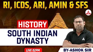 RI ARI AMIN, ICDS Supervisor, Statistical Field Surveyor 2024 | History Class | South Indian Dynasty