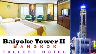 Baiyoke Sky Hotel - the best place to stay in Bangkok